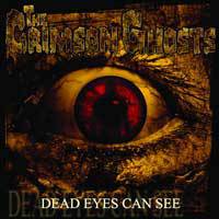 The Crimson Ghosts (GER) : Dead Eyes Can See